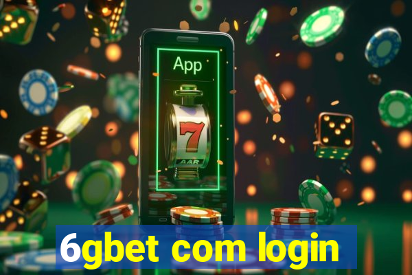 6gbet com login